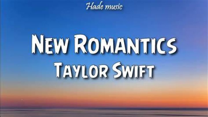 Exploring the Depths of "New Romantics" Lyrics: A Comprehensive Analysis