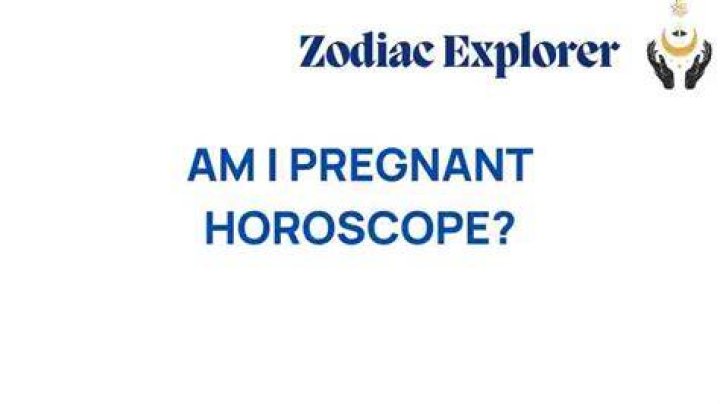 Understanding Your Journey: The Pregnancy Horoscope